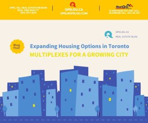 opelou.ca blog post: Toronto expanding housing options: Multiplexes